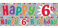 Oversigt: Farverigt 6. fødselsdag folie banner holografisk 2,6 m